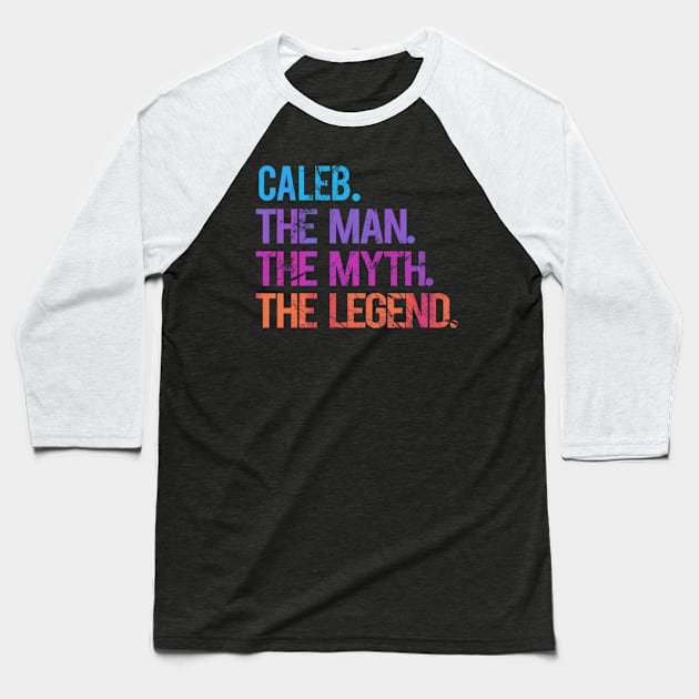 The man, the myth, the legend Caleb Baseball T-Shirt by Dreamsbabe